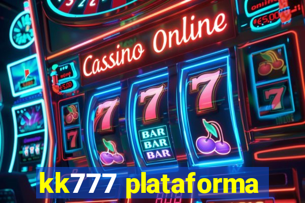 kk777 plataforma
